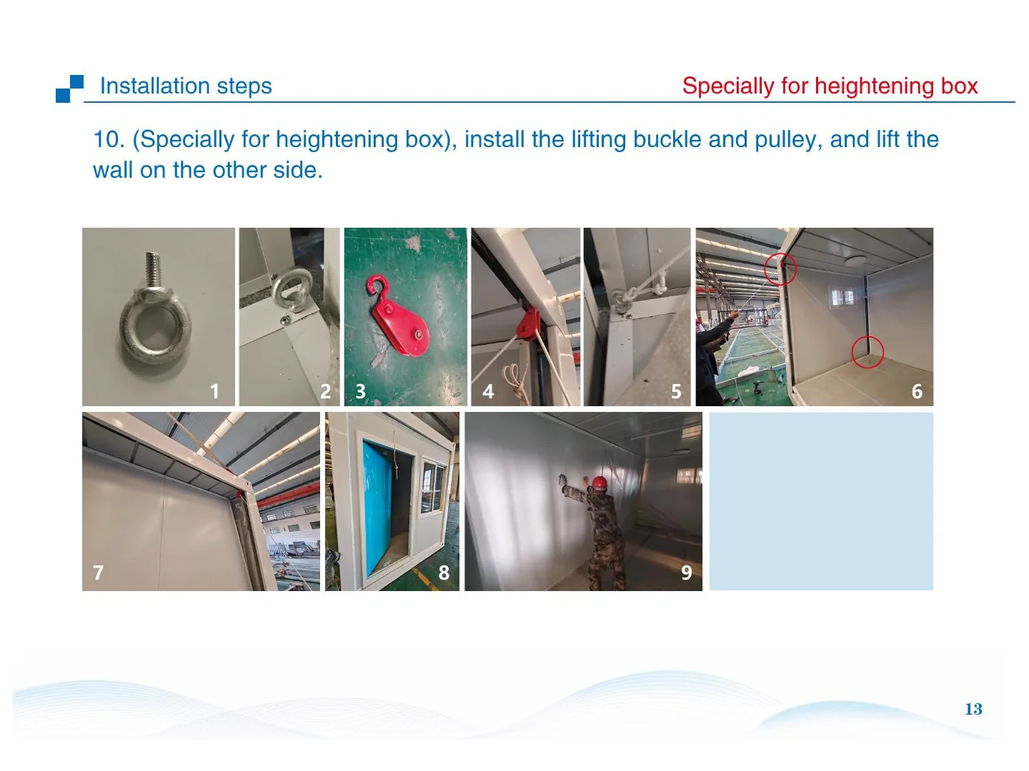 Heightened-box lifting and pulley reference from the installation sequence.